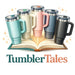 Tumbler Tales